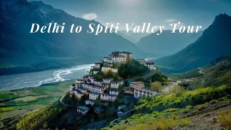 Delhi to Spiti Valley